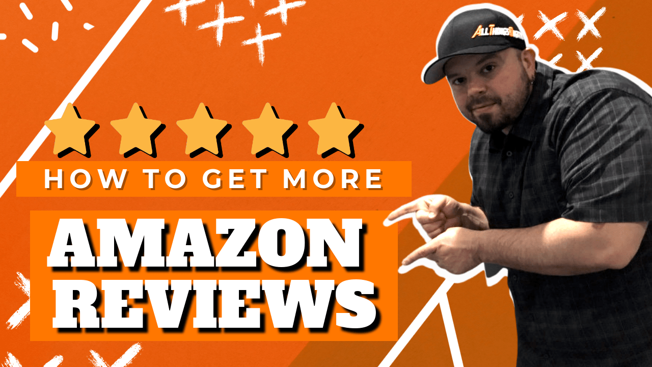 How To Get More Reviews On Amazon - Website Design & Digital Marketing