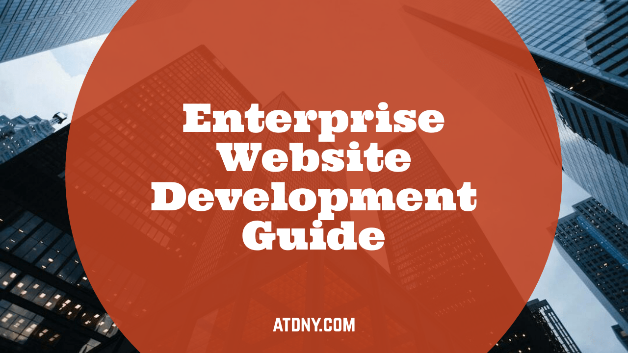 Enterprise Website Development Guide