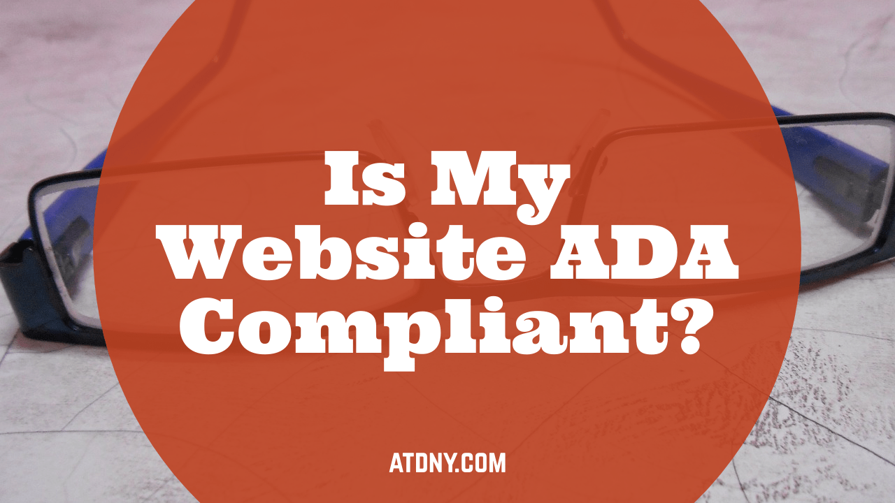Is My Website ADA Compliant?